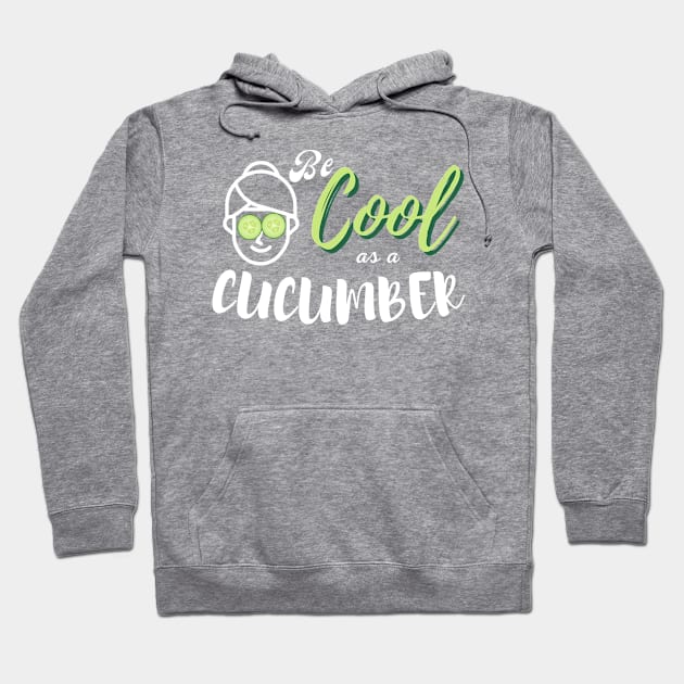 Cool as a Cucumber Design Hoodie by Artful Wear